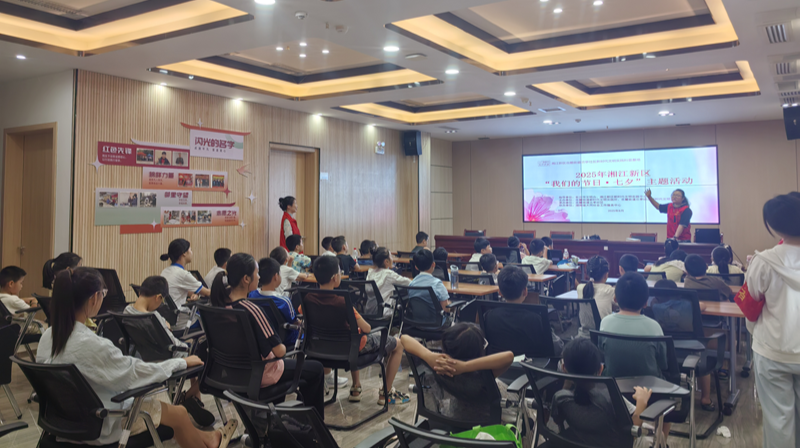 湖南湘江新区兰亭社区开展“我们的节日·七夕”主题活动