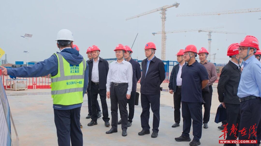 湖南建投集团调研长沙奥体中心项目一、二标段 强调打造精品标杆工程 